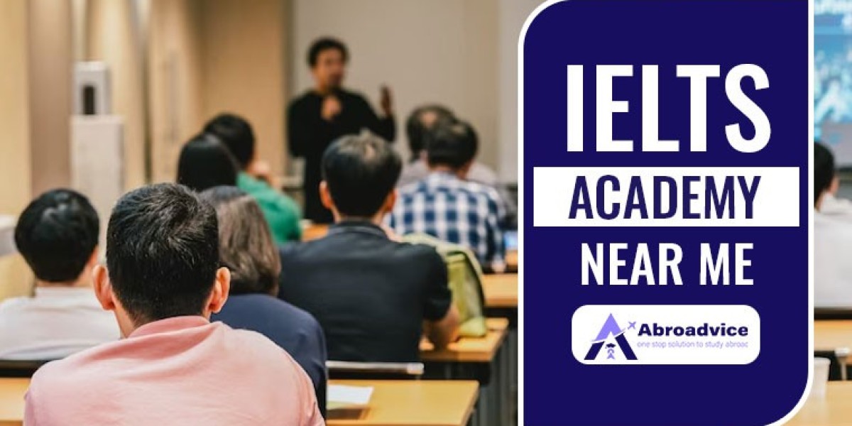 How to Choose the Best IELTS Academy Near Me?