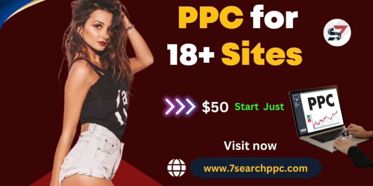 PPC for 18+ Sites: A Comprehensive Guide in 2024
